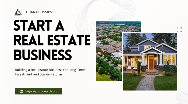 Start a Real Estate Business